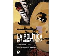La política por otros medios (Mayor)