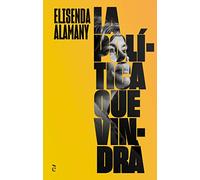 La política que vindrà (Enciclopèdia)