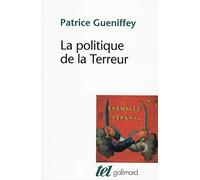 La politique de la Terreur: Essai sur la violence révolutionnaire, 1789-1794