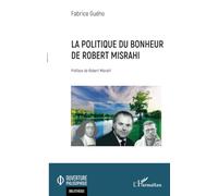 La politique du bonheur de Robert Misrahi