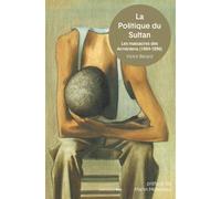 La Politique du Sultan: Le massacre des Arméniens en 1894-1