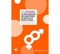 La politisation des questions de sexualité dans le Jura.: Le cas du planning familial de Delémont entre 1971 et 1991