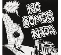 La polla records - No somos nada