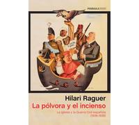 La pólvora y el incienso: La Iglesia y la Guerra Civil española (1936-1939) (ATALAYA)