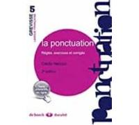 La Ponctuation: Règles Exercices Et Corrigés