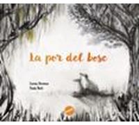 La Por Del Bosc