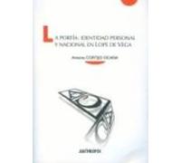 La Porfia: Identidad Personal Y Nacional En Lope