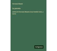 La porreta: Lettera di Giovanni Massei al suo fratello Carlo, a Lucca