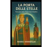 La Porta delle Stelle (Trilogia di San Cristoforo)