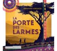 La Porte Des Larmes (audiolibro)