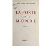 La Porte Sur Le Monde (ebook)
