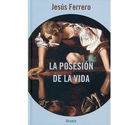 La posesión de la vida: 389 (Libros del Tiempo)