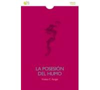 La Posesion Del Humo
