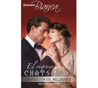La Posesión Del Millonario (ebook)