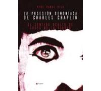 La posesión demoníaca de Charles Chaplin