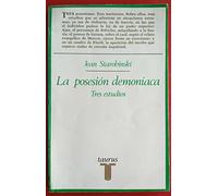 La posesion demoniaca: tres estudios
