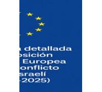 La Posición De La Ue Frente Al Conflicto Árabe/israelí. (ebook)