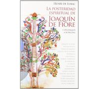 La posteridad espiritual de Joaquín de Fiore / 1: I. De Joaquín a Schelling (Ensayo)