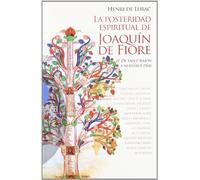 La posteridad espiritual de Joaquín de Fiore / 2: II. De Saint Simon a nuestros días (Ensayo)