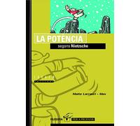 La potència segons Nietzsche: 6 (Filosofia per a profans)