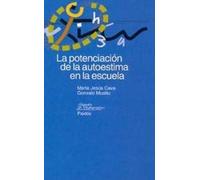 La potenciación de la autoestima en la escuela: 1 (Educador)