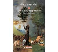 La potenza del pensiero. Saggi e conferenze. Nuova ediz. (La quarta prosa)