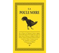 La Poule Noire: suivie de la Chouette Noire, édition augmentée et définitive