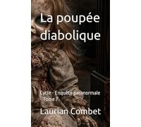 La poupée diabolique: Cycle - Enquête paranormale - Tome 7 (Les Chemins du Mystère)