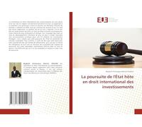 La poursuite de l'État hôte en droit international des investissements