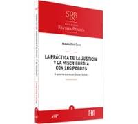 La Práctica De La Justicia Y La Misericordia Con Los Pobres (ebook)