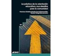 La práctica de la orientación educativa y sus desafíos para la comunidad