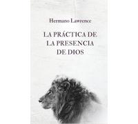 La Práctica de la Presencia de Dios