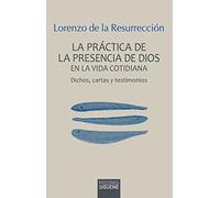 La Practica De La Presencia De Dios En La Vida Cotidiana