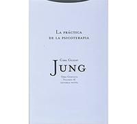 Obras completas C.G.Jung. Vol. 16. La práctica de la psicoterapia (Rústica) | Carl Gustav Jung