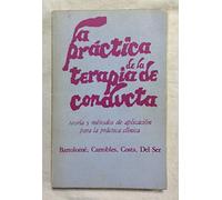 LA PRACTICA DE LA TERAPIA DE CONDUCTA