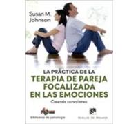 La Practica De La Terapia De Pareja Focalizada En Las Emociones