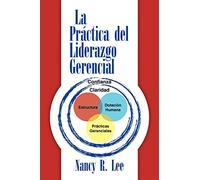 La práctica del liderazgo gerencial