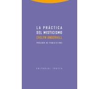 La Práctica Del Misticismo (Estructuras y procesos. Religión)