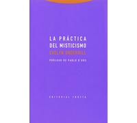 La Práctica Del Misticismo (Estructuras y procesos. Religión)