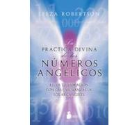 La Práctica Divina De Los Números Angélicos (ebook)