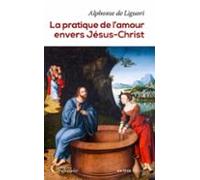 La Pratique De Lamour Envers Jésus-christ (ebook)