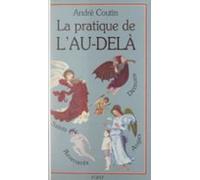 La Pratique De Lau-delà (ebook)
