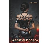 La Pratique de Léa: Entre contrôle et abandon - le premier chapitre de la soumission