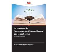 La pratique de l'enseignement/apprentissage par la recherche