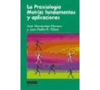 La Praxiología Motriz: fundamentos y aplicaciones