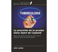 La precisión de la prueba Gene Xpert de Cepheid: Diagnóstico del derrame pleural tuberculoso en pacientes adultos del Hospital Mulago