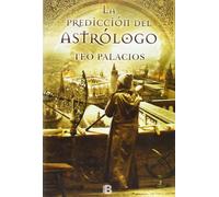La predicción del astrólogo (Histórica)