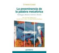 La Preeminencia De La Palabra Metafórica