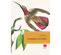 La preghiera del colibrì (Brenar. Narrativa)