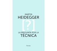 La pregunta por la técnica (fuera de colección)